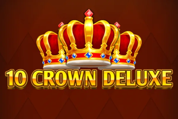 10 Crown Deluxe