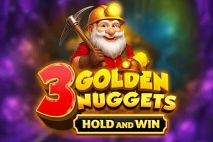 3 Golden Nuggets