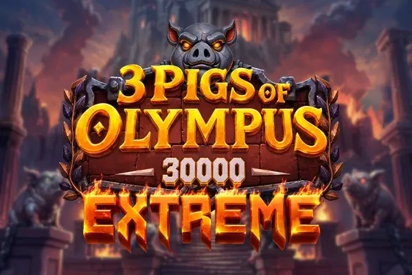 3 Pigs of Olympus 30,000 Extreme