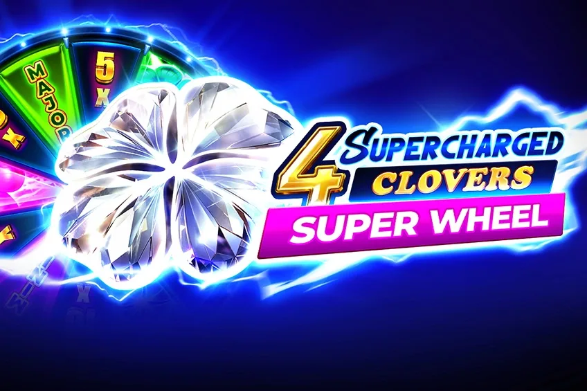 4 Supercharged Clovers: Super Wheel