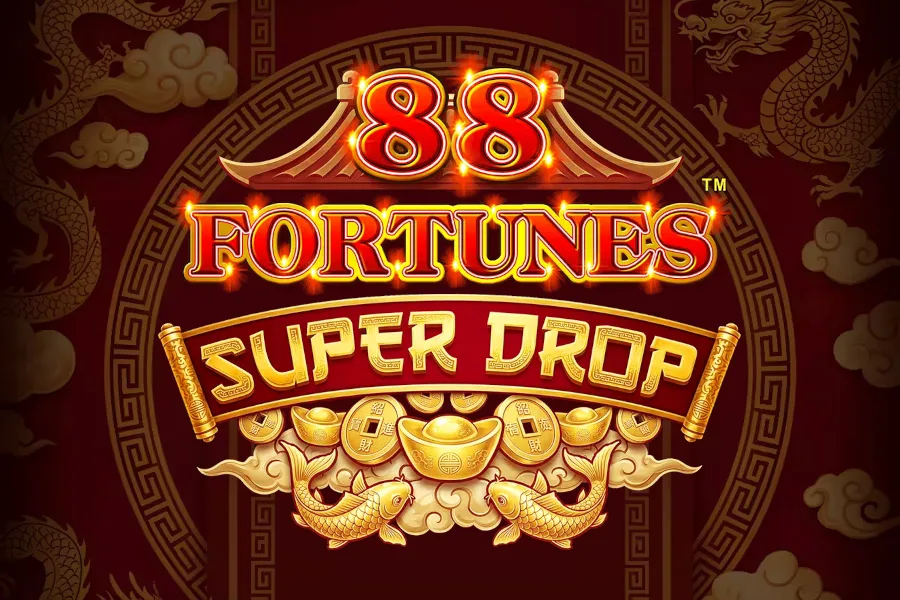 88 Fortunes Super Drop