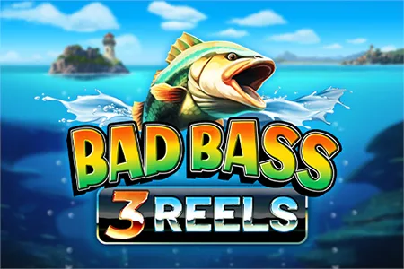 Bad Bass 3 Reels