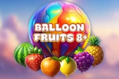 Balloon Fruits 8+ Slot