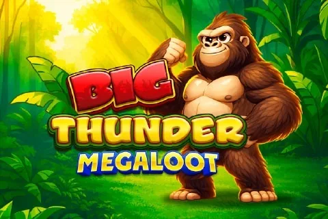 Big Thunder MegaLoot