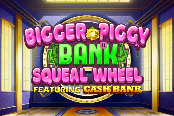 Bigger Piggy Bank Squeal Wheel