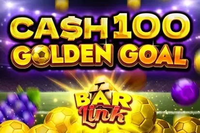 Cash 100 Golden Goal Bar Link