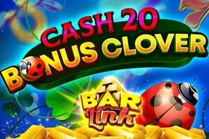 Cash 20 Bonus Clover Bar Link