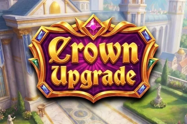 Crown Upgrade