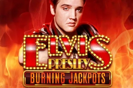 Elvis Presley: Burning Jackpots
