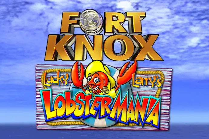 Fort Knox Lucky Larry's Lobstermania