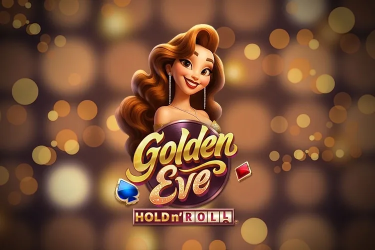 Golden Eve: Hold n' Roll
