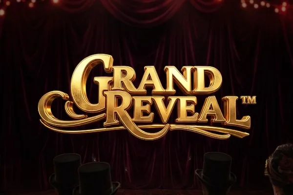 Grand Reveal