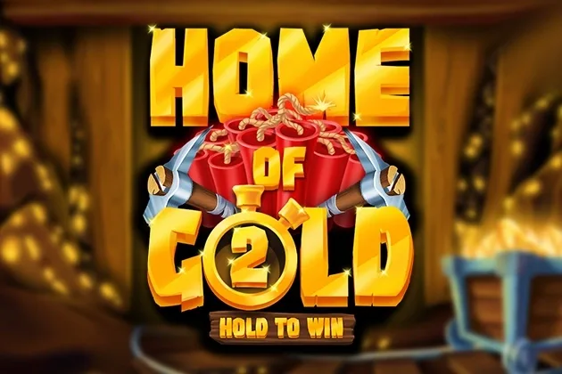 Home of Gold 2