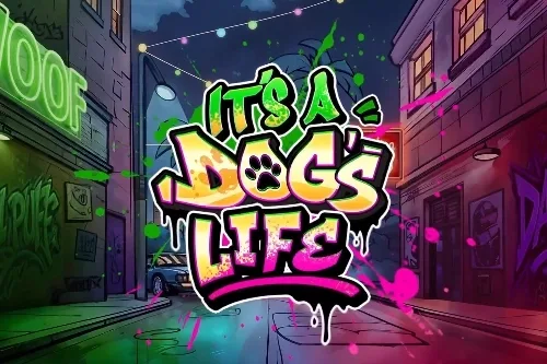 It's a Dog's Life