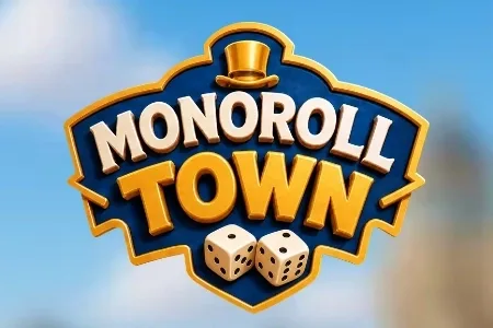 Monoroll Town