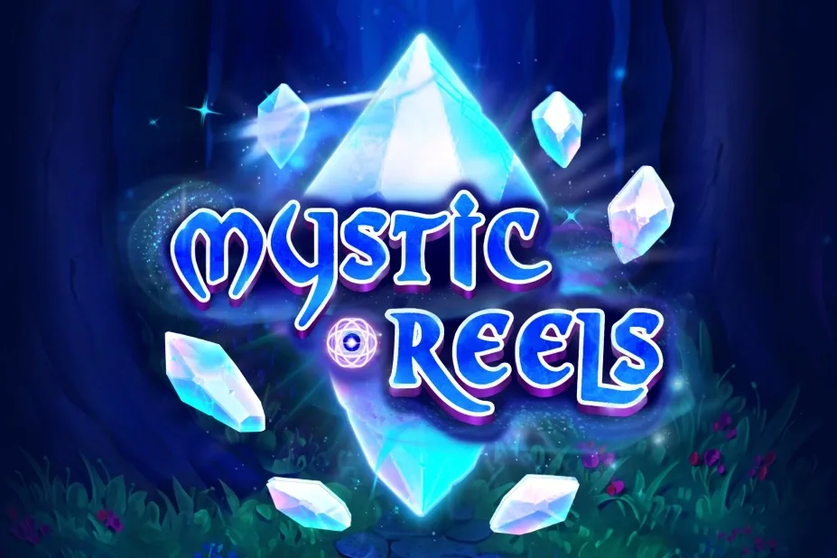 Mystic Reels