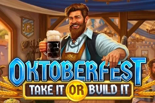 Oktoberfest Take It or Build It