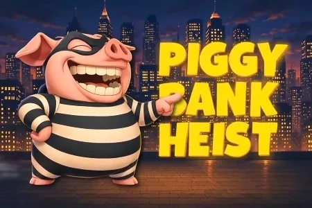Piggy Bank Heist