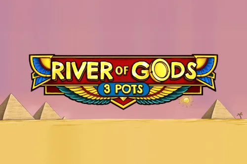 River of Gods: 3 Pots