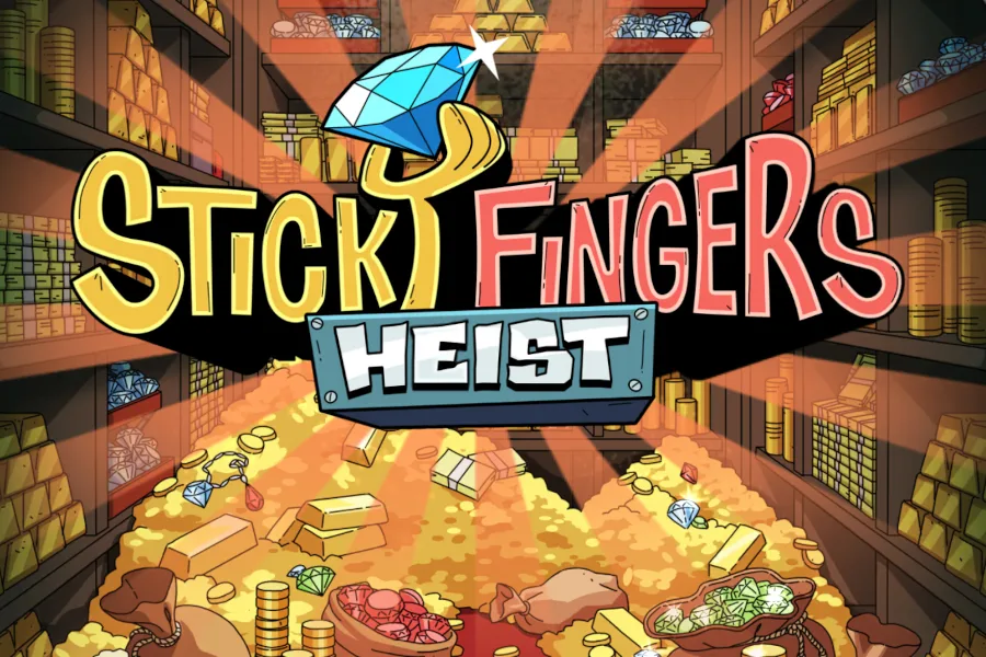 Sticky Fingers Heist