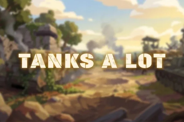 Tanks a Lot
