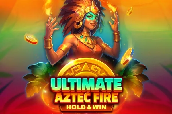 Ultimate Aztec Fire