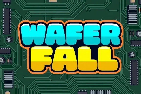 Wafer Fall