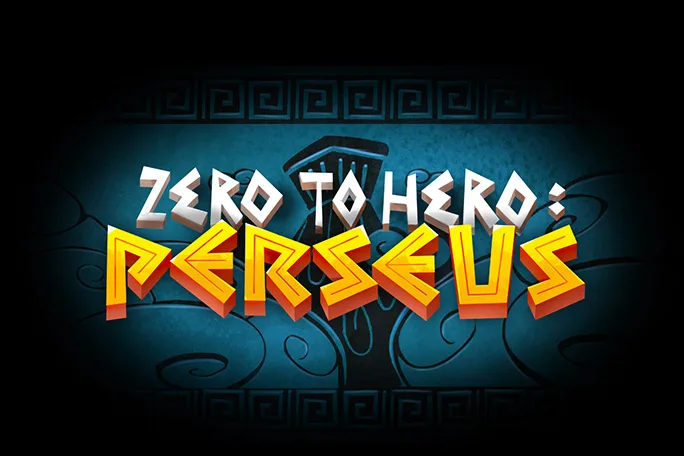 Zero to Hero: Perseus